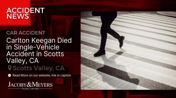 Carlton Keegan Died in Single-Vehicle Accident in Scotts Valley, CA