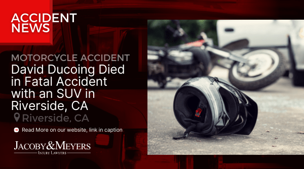 David Ducoing Died in Fatal Accident with an SUV in Riverside, CA
