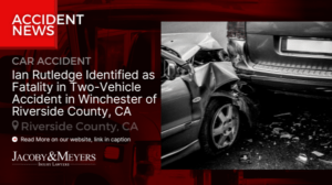 Ian Rutledge Identified as Fatality in Two-Vehicle Accident in Winchester, CA