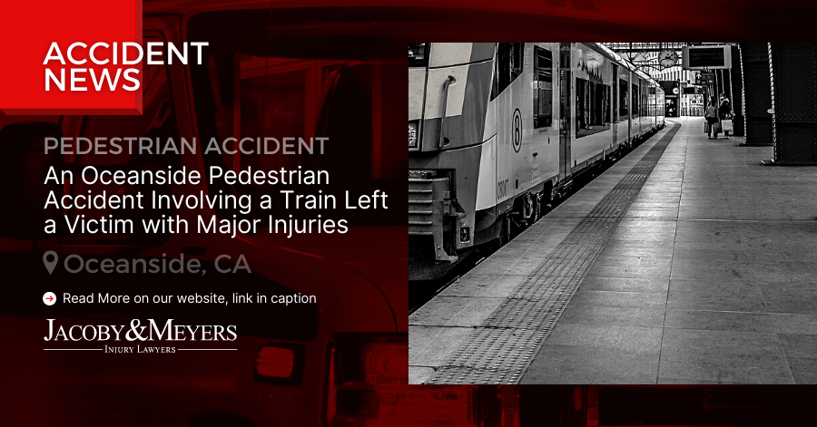 An Oceanside Pedestrian Accident Involving a Train Left a Victim with Major Injuries