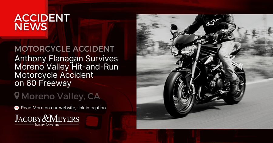 Anthony Flanagan Survives Moreno Valley Hit-and-Run Motorcycle Accident on 60 Freeway