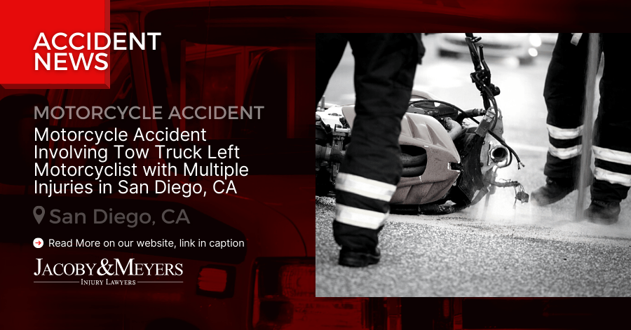 Motorcycle Accident Involving Tow Truck Left Motorcyclist with Multiple Injuries in San Diego, CA