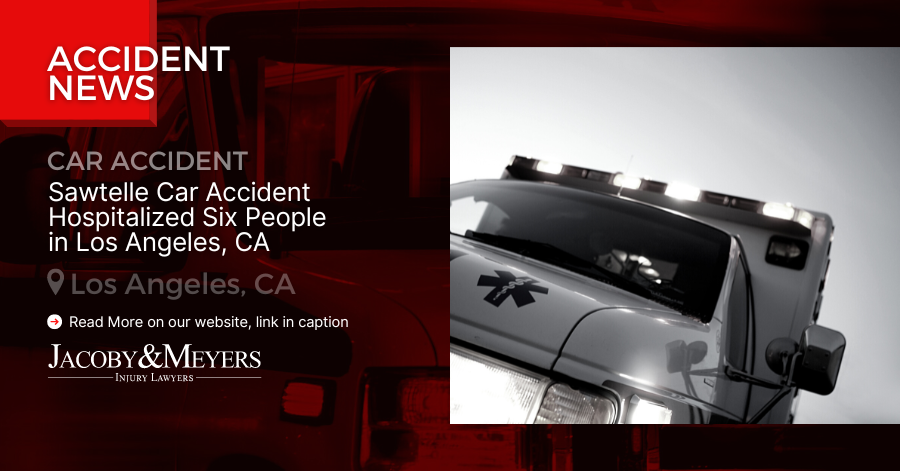 Sawtelle Car Accident Hospitalized Six People in Los Angeles, CA