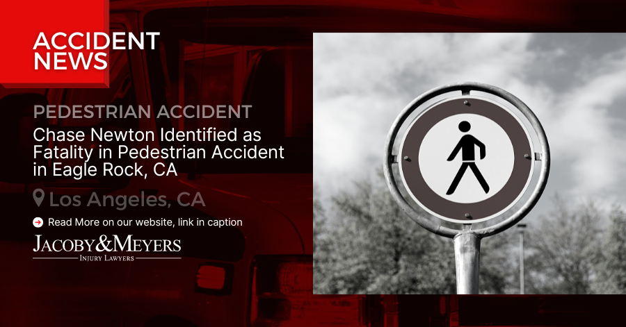 Chase Newton Identified as Fatality in Pedestrian Accident in Eagle Rock, CA