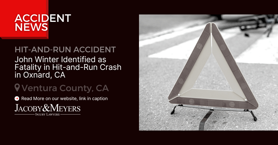 John Winter Identified as Fatality in Hit-and-Run Crash in Oxnard, CA