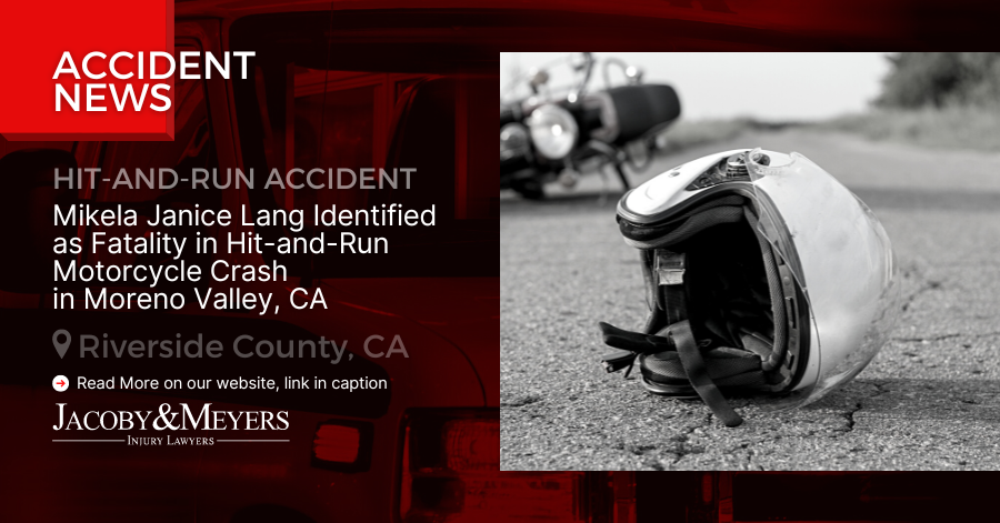 Mikela Janice Lang Identified as Fatality in Hit-and-Run Motorcycle Crash in Moreno Valley, CA