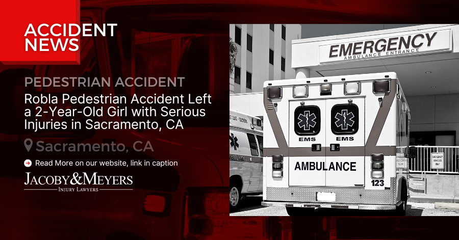 Robla Pedestrian Accident Left a 2-Year-Old Girl with Serious Injuries in Sacramento, CA