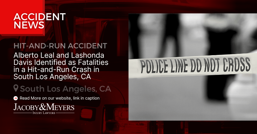 Alberto Leal and Lashonda Davis Identified as Fatalities in a Hit-and-Run Crash in South Los Angeles, CA