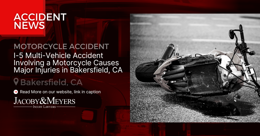 I-5 Multi-Vehicle Accident Involving a Motorcycle Causes Major Injuries in Bakersfield, CA