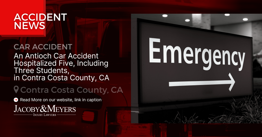 An Antioch Car Accident Hospitalized Five, Including Three Students, in Contra Costa County, CA