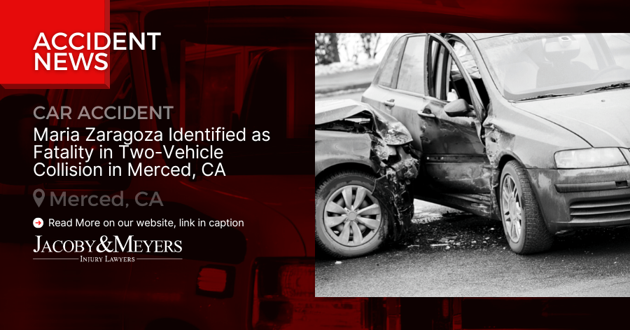 Maria Zaragoza Identified as Fatality in Two-Vehicle Collision in Merced, CA