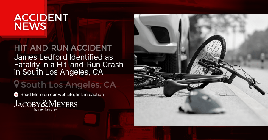 James Ledford Identified as Fatality in a Hit-and-Run Crash in South Los Angeles, CA