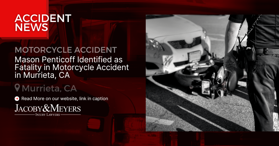 Mason Penticoff Identified as Fatality in Motorcycle Accident in Murrieta, CA