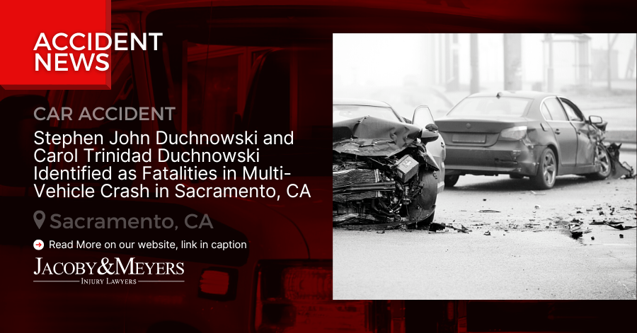 Stephen John Duchnowski and Carol Trinidad Duchnowski Identified as Fatalities in Multi-Vehicle Crash in Sacramento, CA