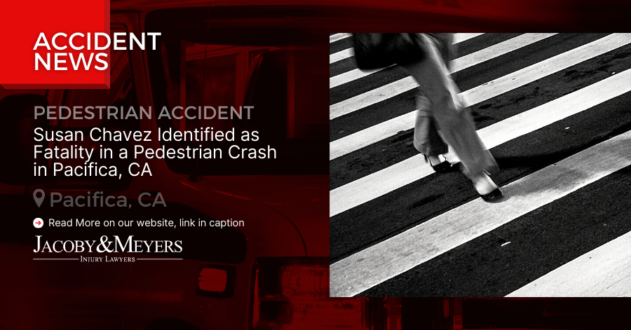Susan Chavez Identified as Fatality in a Pedestrian Crash in Pacifica, CA