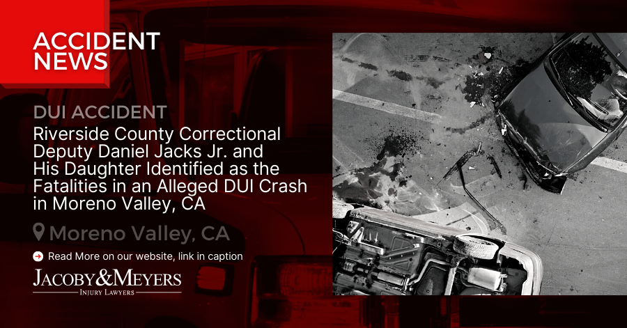 Riverside County Correctional Deputy Daniel Jacks Jr. and His Daughter Identified as the Fatalities in an Alleged DUI Crash in Moreno Valley, CA