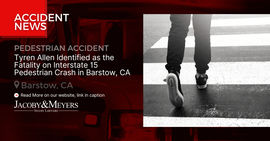 Tyren Allen Identified as the Fatality on Interstate 15 Pedestrian Crash in Barstow, CA