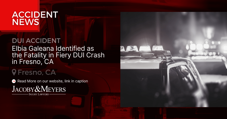Elbia Galeana Identified as the Fatality in Fiery DUI Crash in Fresno, CA