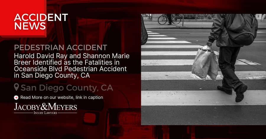 Harold David Ray and Shannon Marie Breer Identified as the Fatalities in Oceanside Blvd Pedestrian Accident in San Diego County, CA