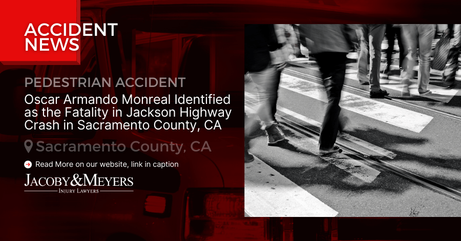 Oscar Armando Monreal Identified as the Fatality in Jackson Highway Crash in Sacramento County, CA