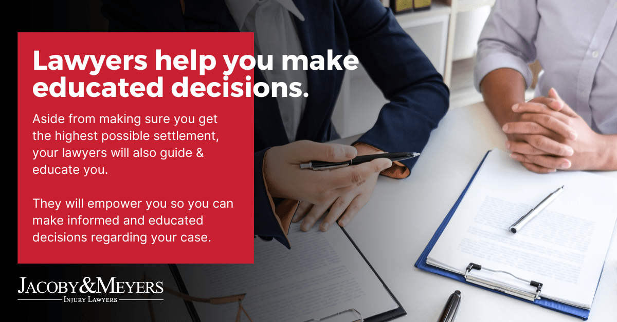 Lawyers will educate and guide you
