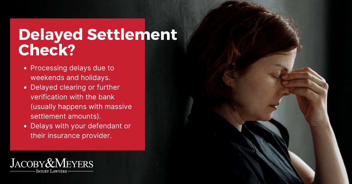 Reasons for settlement check delay