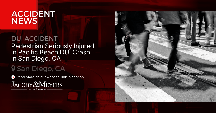 Pedestrian Seriously Injured in Pacific Beach DUI Crash in San Diego, CA