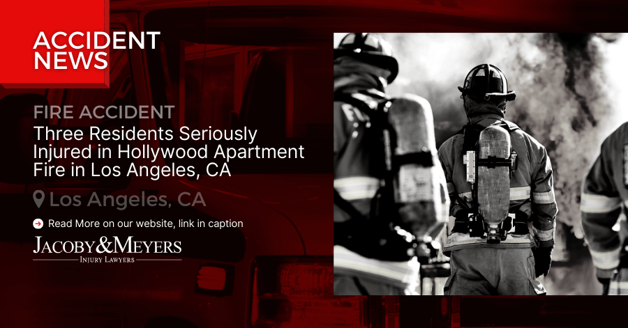 Three Residents Seriously Injured in Hollywood Apartment Fire in Los Angeles, CA