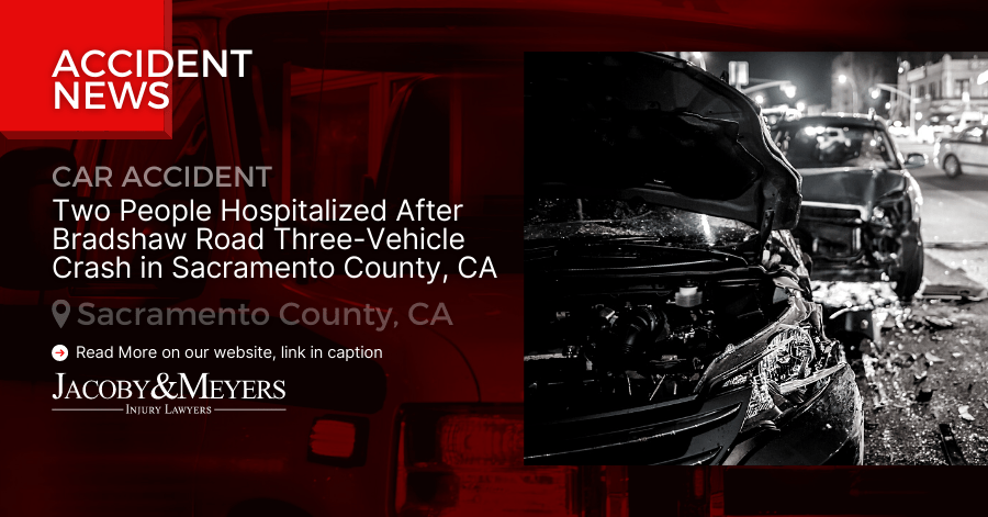 Two People Hospitalized After Bradshaw Road Three-Vehicle Crash in Sacramento County, CA