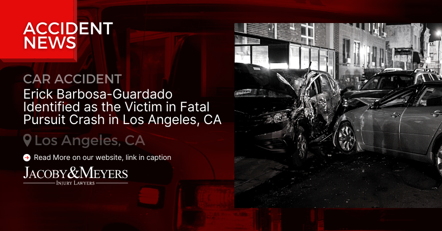 Erick Barbosa-Guardado Identified as the Victim in Fatal Pursuit Crash in Los Angeles, CA