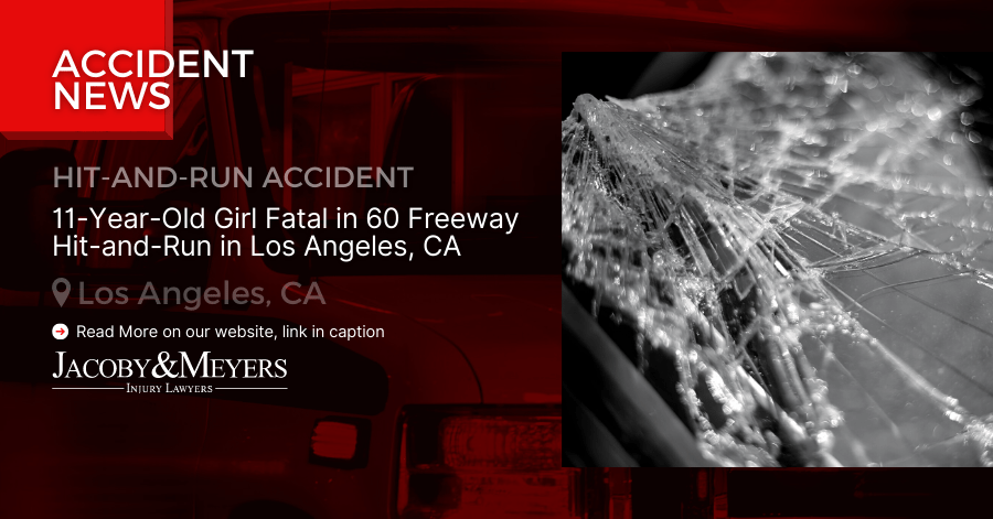 11-Year-Old Girl Fatal in 60 Freeway Hit-and-Run in Los Angeles, CA
