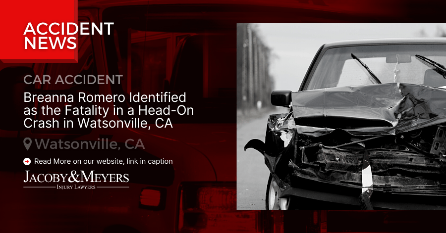 Breanna Romero Identified as the Fatality in a Head-On Crash in Watsonville, CA