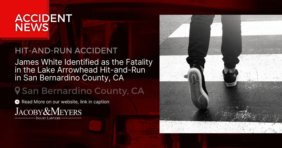 James White Identified as the Fatality in the Lake Arrowhead Hit-and-Run in San Bernardino County, CA