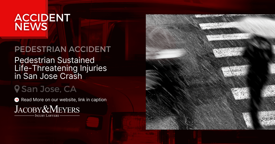Pedestrian Sustained Life-Threatening Injuries in San Jose Crash