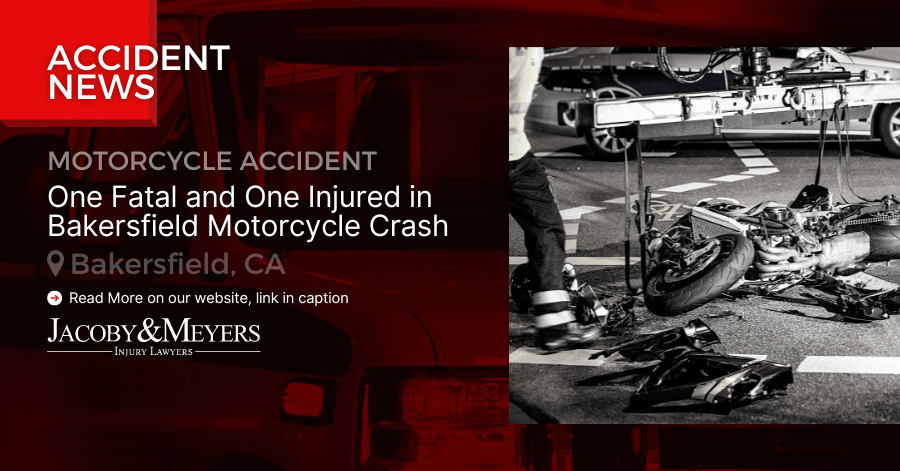 One Fatal and One Injured in Bakersfield Motorcycle Crash