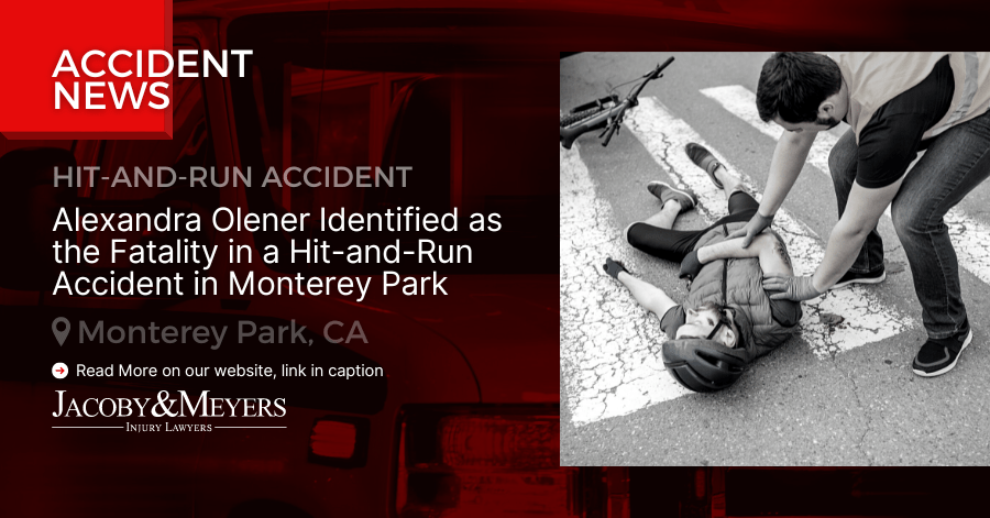 Alexandra Olener Identified as the Fatality in a Hit-and-Run Accident in Monterey Park