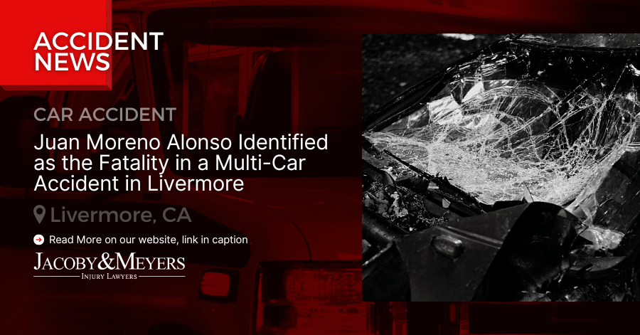 Juan Moreno Alonso Identified as the Fatality in a Multi-Car Accident in Livermore