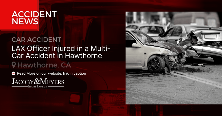 LAX Officer Injured in a Multi-Car Accident in Hawthorne