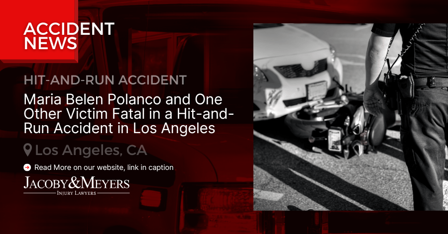 Maria Belen Polanco and One Other Victim Fatal in a Hit-and-Run Accident in Los Angeles