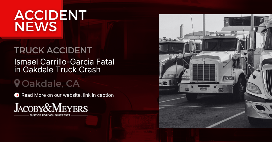 Ismael Carrillo-Garcia Fatal in Oakdale Truck Crash