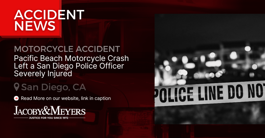 Pacific Beach Motorcycle Crash Left a San Diego Police Officer Severely Injured
