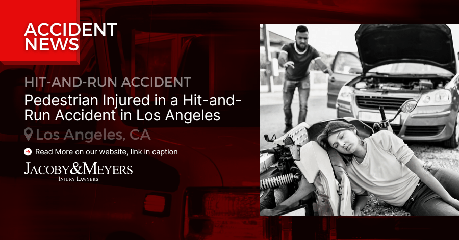 Pedestrian Injured in a Hit-and-Run Accident in Los Angeles