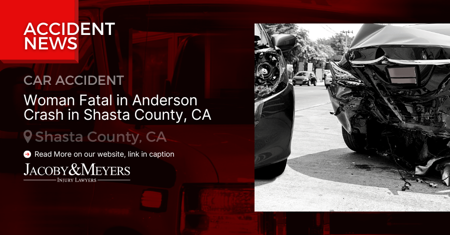 Woman Fatal in Anderson Crash in Shasta County, CA