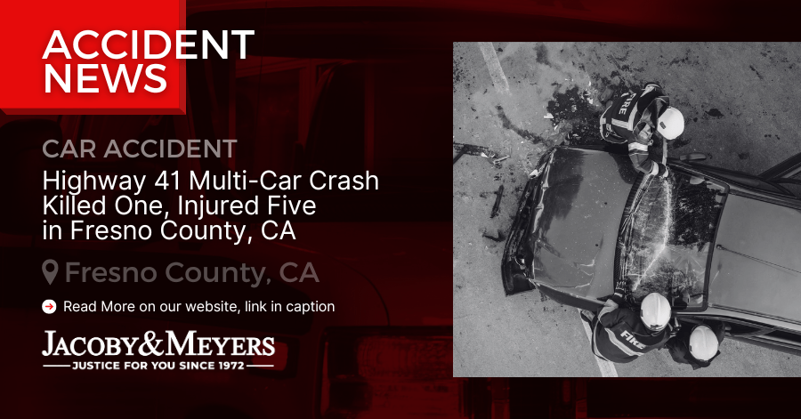 Highway 41 Multi-Car Crash Killed One, Injured Five in Fresno County, CA