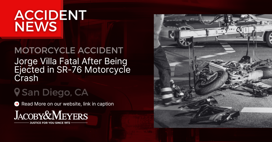 Jorge Villa Fatal After Being Ejected in SR-76 Motorcycle Crash