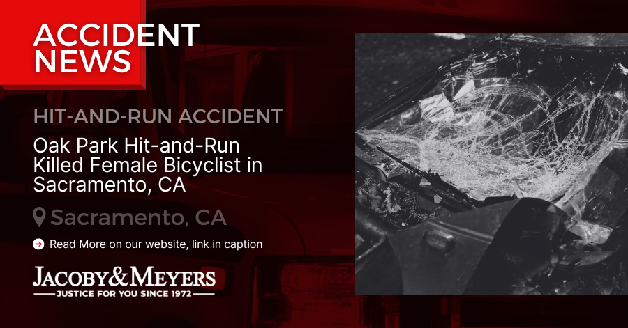 Oak Park Hit-and-Run Killed Female Bicyclist in Sacramento, CA