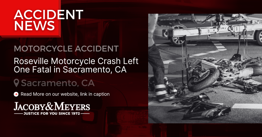 Roseville Motorcycle Crash Left One Fatal in Sacramento, CA