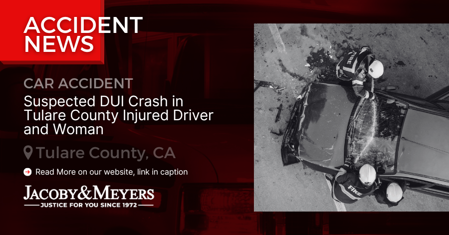 Suspected DUI Crash in Tulare County Injured Driver and Woman