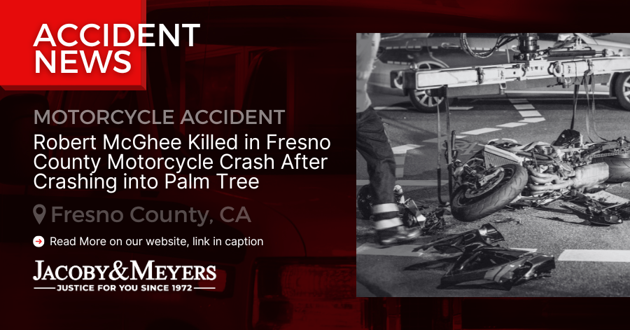 Robert McGhee Killed in Fresno County Motorcycle Crash After Crashing into Palm Tree