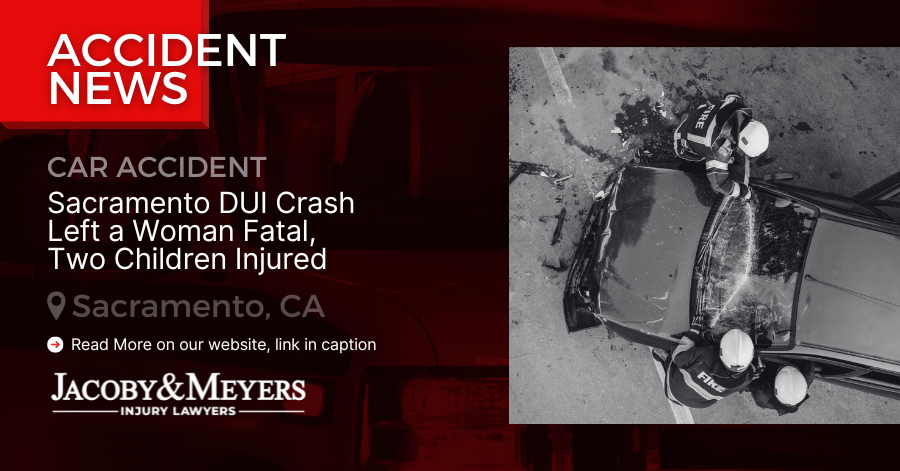Sacramento DUI Crash Left a Woman Fatal, Two Children Injured